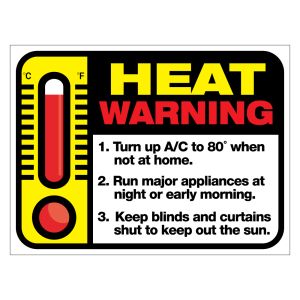 Bandit Sign - "Heat Warning" 3 Steps 