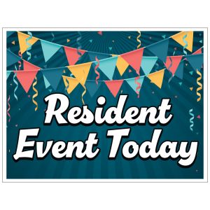 Bandit Sign - Resident Event Today - Festival