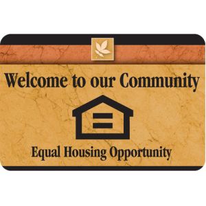 Interior Sign-Welcome to our Community Equal Housing Opportunity Plastic Sign-Sedona