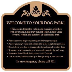 Dog Park Sign - "Welcome to Your Dog Park" Dome
