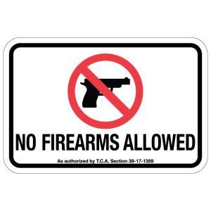 Warning Signs - No Firearms Tennessee