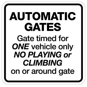 Automatic Gate Signs - Tailgate Timed One Vehicle 