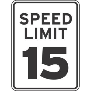 Speed Limit Sign - "15 MPH" Reflective