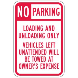 No Parking Signs - "Loading and Unloading Only"