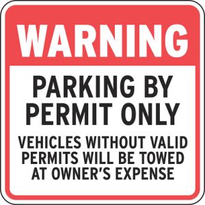 Warning Signs - "Parking by Permit Only"