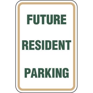 Future Resident Parking Sign - Green and Tan