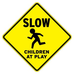 Safety Signs - "Slow Children at Play" Diamond