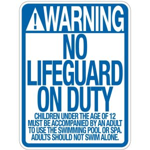 Pool Sign - "No Lifeguard" - Iowa and Washington