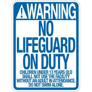 Pool Sign - "No Lifeguard" - Idaho