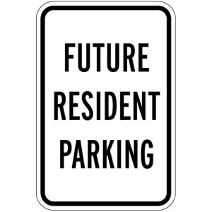 Future Resident Parking Signs - Black