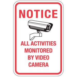 Surveillance Camera Signs - "Notice"