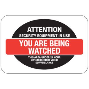 Surveillance Signs - "Security Equipment In Use"