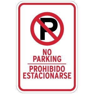 No Parking Signs - English/Spanish No Parking 