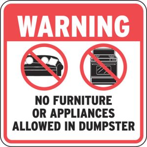 Dumpster Rules Signs - "Warning No Furniture"