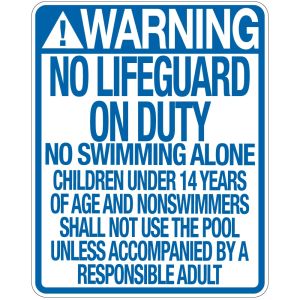 Pool Sign - "No Lifeguard" - Indiana