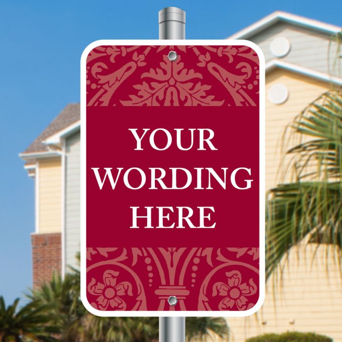Custom brocade aluminum sign available in 2 sizes