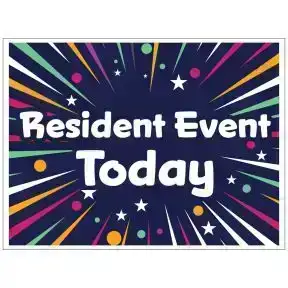 Bandit Sign - Resident Event Today - Burst