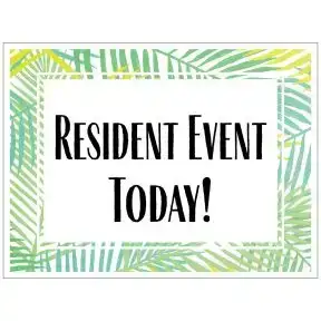Bandit Sign - Resident Event Today - Palm Tree