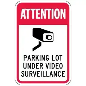 Surveillance Camera Signs - "Parking Lot"