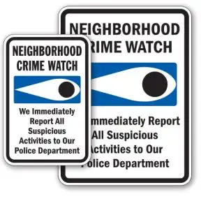 Neighborhood Watch Signs - "Report to Police"