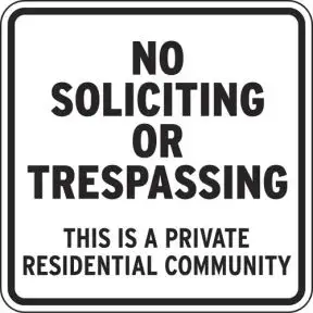 No Trespassing Signs - "No Soliciting"