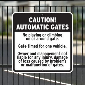 Automatic Gate Signs - "Owner Not Liable"