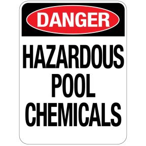 Pool Sign - Hazardous Pool Chemicals