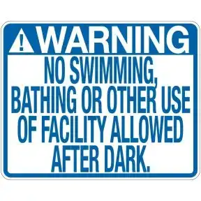 Pool Sign - "No Swimming After Dark"