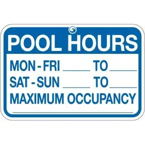 Pool Sign - "Pool Hours and Occupancy"