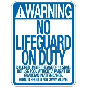 Pool Sign - "No Lifeguard" - California