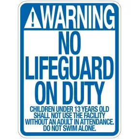 Pool Sign - "No Lifeguard" - Idaho