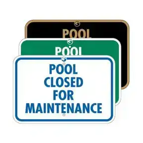 Pool Signs - "Pool Closed for Maintenance"