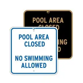 Pool Signs - "Pool Area Closed"