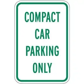 Parking Signs - "Compact Car Parking Only"