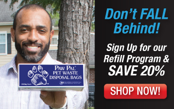 Don't Fall Behind! Sign up for our Refill Program and save 20%!